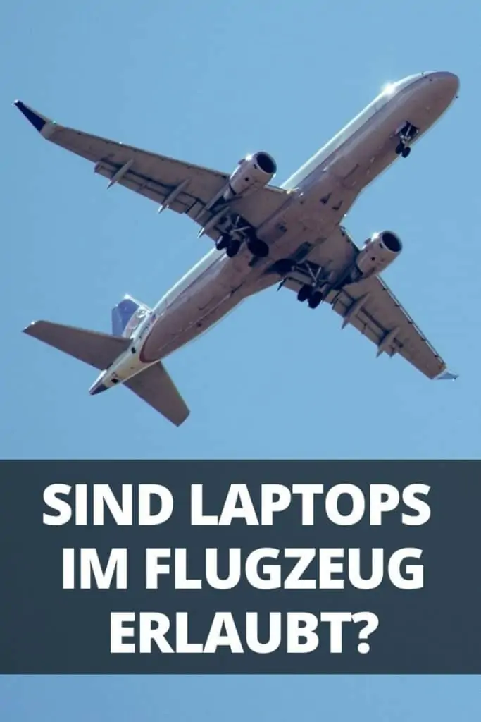 SIND LAPTOPS IM FLUGZEU ERLAUBT