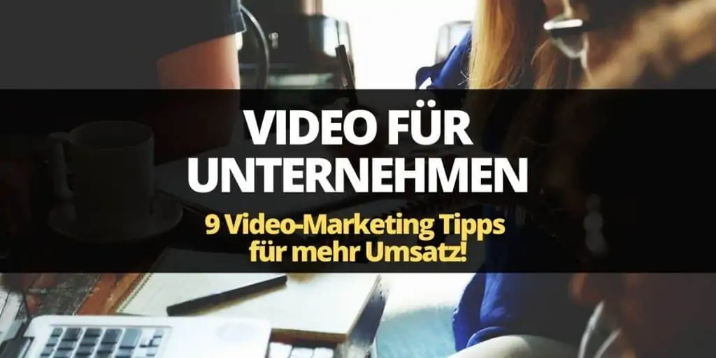 videos für unternehmen