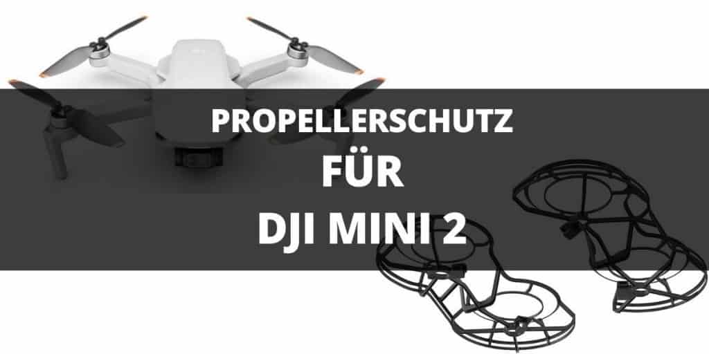 dji mini 2 propellerschutz