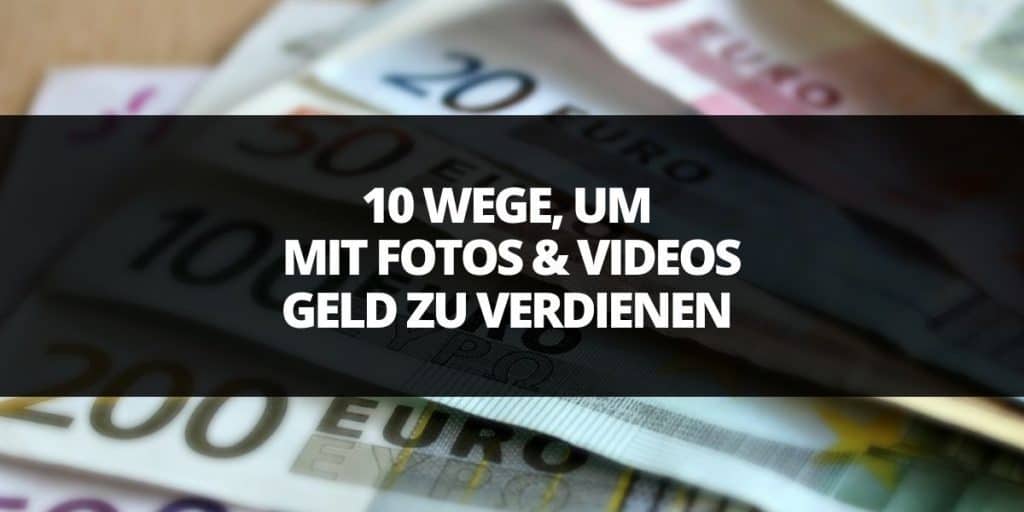 mit videos geld verdienen