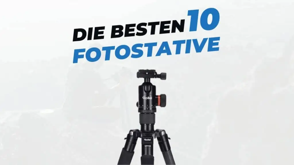 beitragsbild mit Titel "die besten 10 fotostative" auf weißem hintergrund mit abbildung von Fotostativ