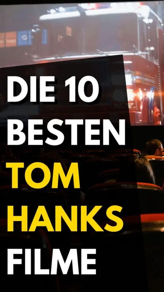 DIE 10 BESTEN TOM HANKS FILME Pinterest