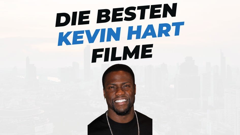 Beitragsbild mit Titel "die-besten-Filme-mit-Kevin-Hart" auf weißem Hintergrund mit Portrait von Kevin Hart