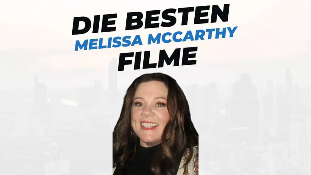 Beitragsbild mit Titel "die-besten-Filme-mit-Melissa-McCarthy" auf weißem Hintergrund mit Portrait von Melissa McCarthy