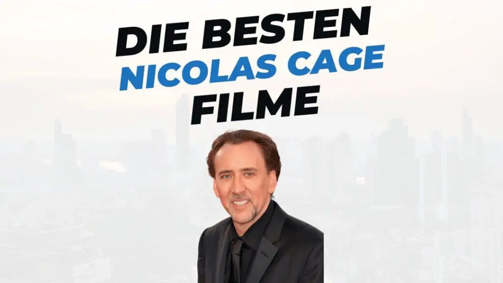 Beitragsbild mit Titel die-besten-Filme-mit-Nicolas-Cage und Portrait von Nicolas Cage auf weißem Hintergrund