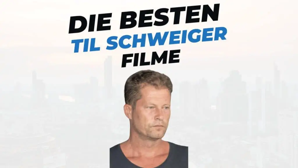 Beitragsbild mit Titel "die-besten-Filme-mit-Til-Schweiger" auf weißem Hintergrund mit Portrait von Til Schweiger