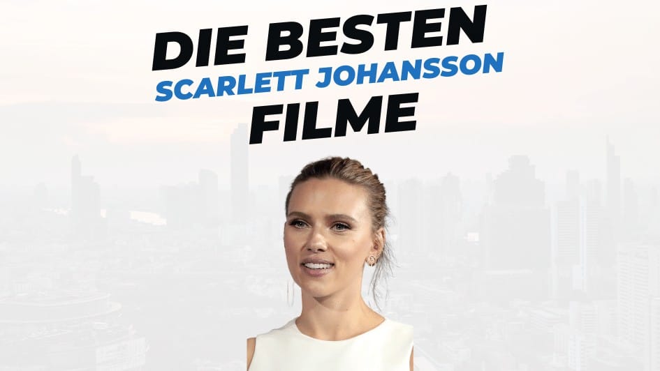 Beitragsbild mit Titel "die-besten-Filme-mit-scarlett-johansson" auf weißem Hintergrund mit Portrait von Scarlett Johansson