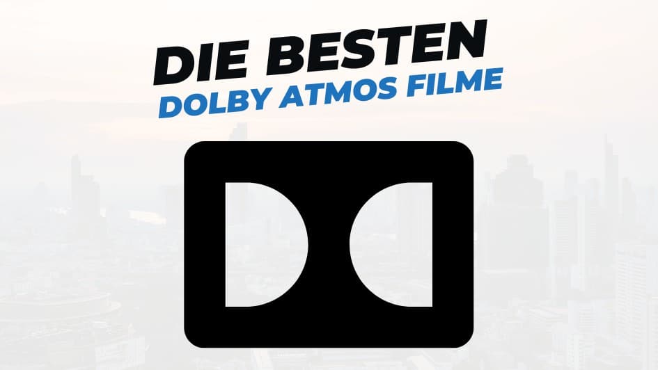 Beitragsbild mit Titel "die-besten-Filme-mit-dolby-atmos" auf weißem Hintergrund mit dolby atmos logo