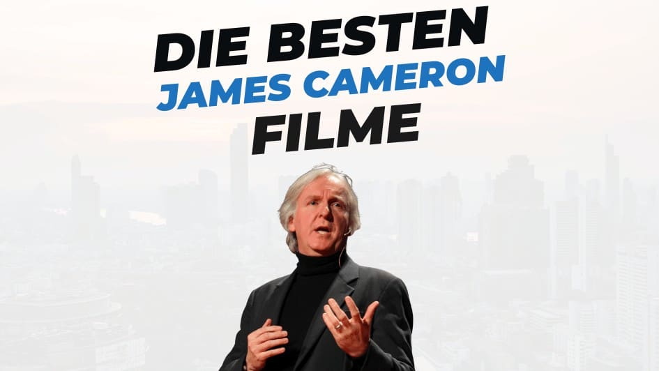 Beitragsbild mit Titel "die-besten-james-cameron-filme" auf weißem Hintergrund mit Portrait von James Cameron