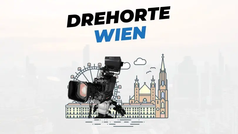 Berühmte Drehorte in Wien – Orte, Filme, Infos