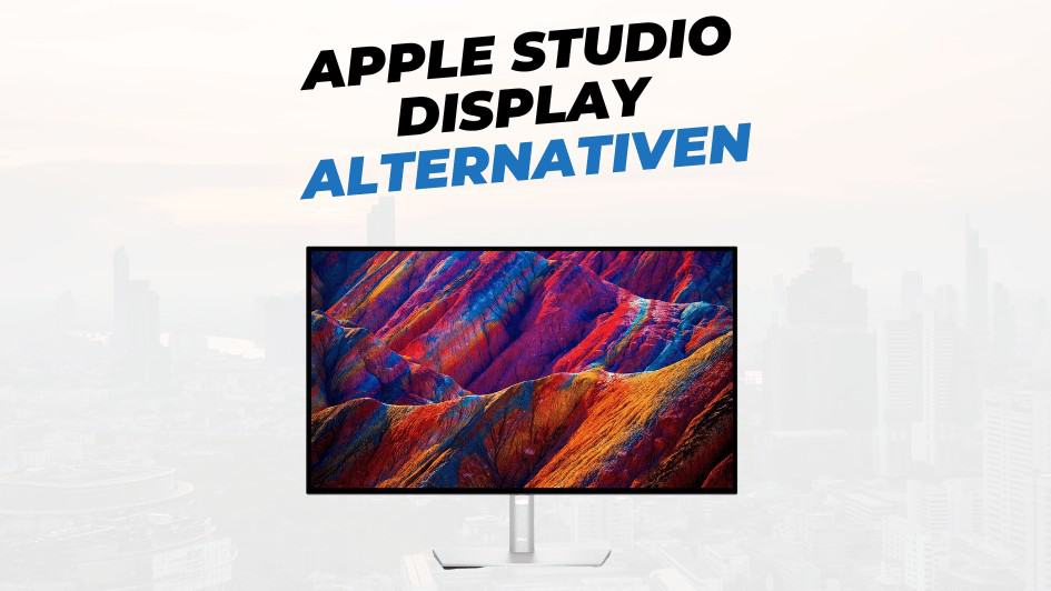Die besten Alternativen zum Apple Studio Display