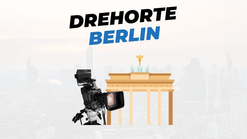 Berühmte Drehorte in Berlin – Orte, Filme, Infos